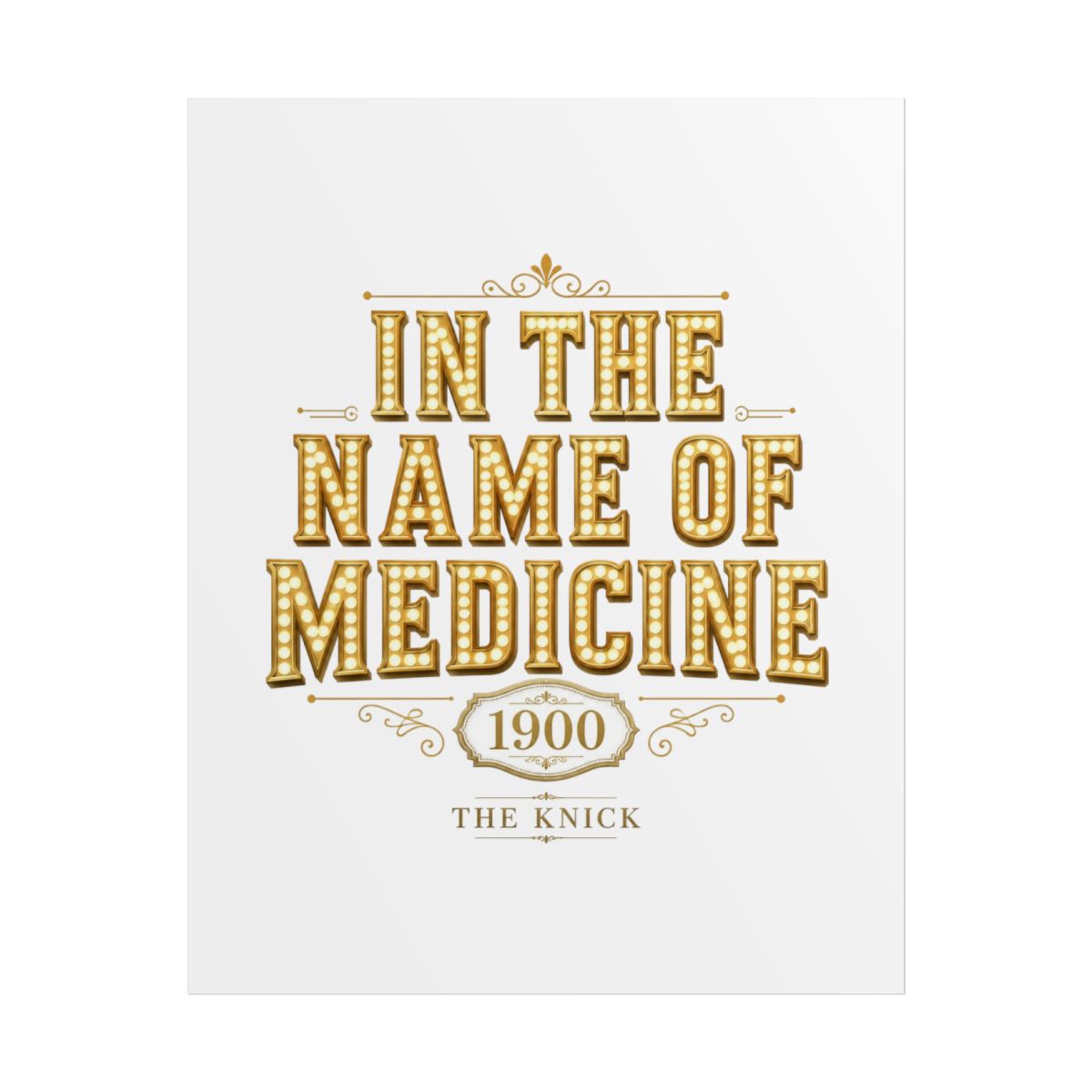 The Knick "In the Name of Medicine" Poster - alternate angle 1, merchandise